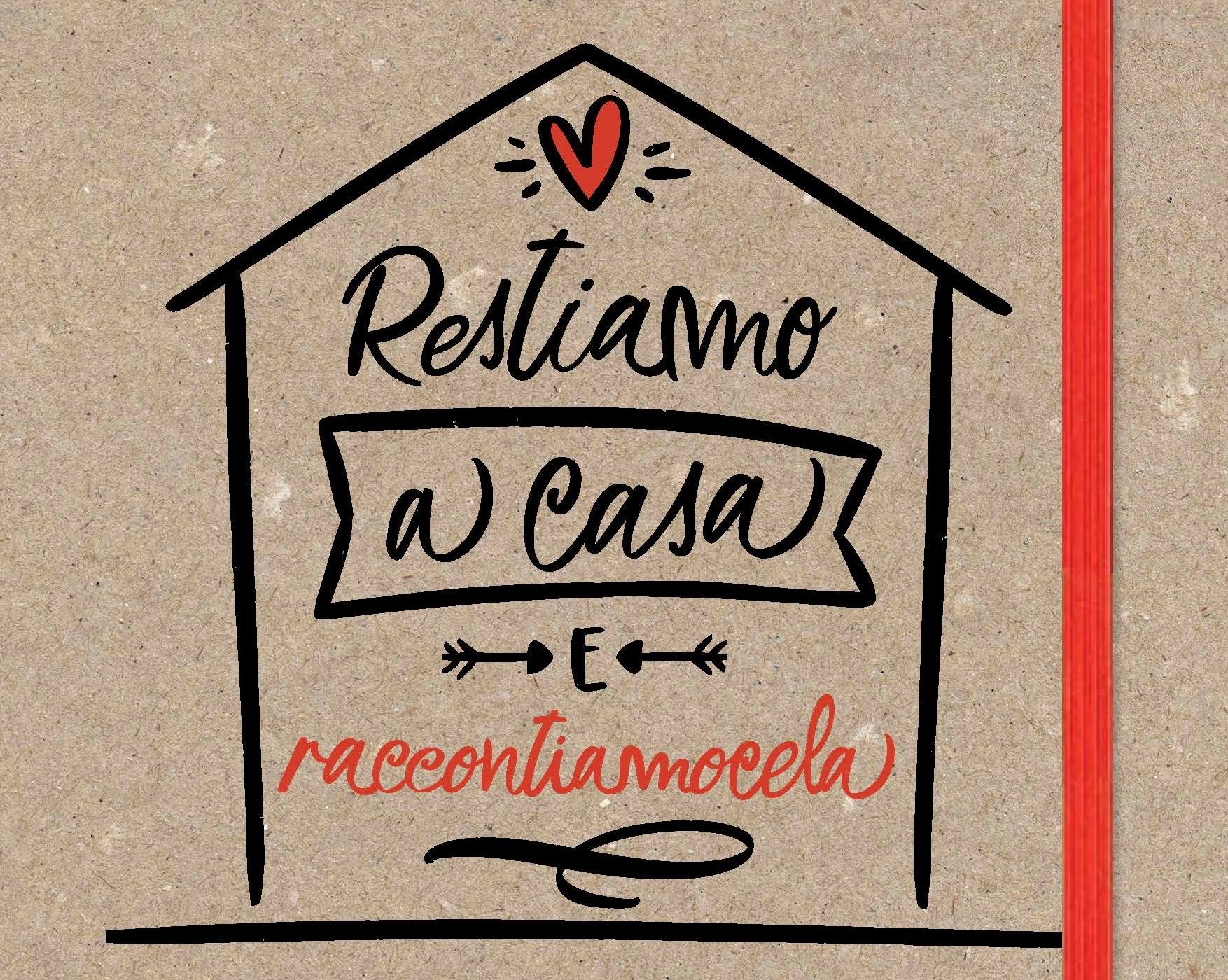 “Restiamo a casa e… raccontiamocela”